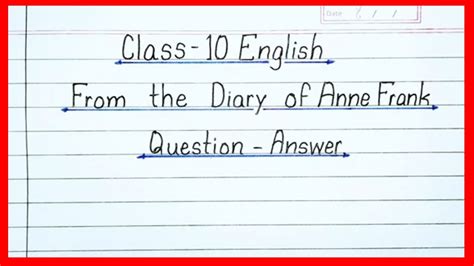 From The Diary Of Anne Frank Class 10 Question Answer First Flight Chapter 4 Question Answer