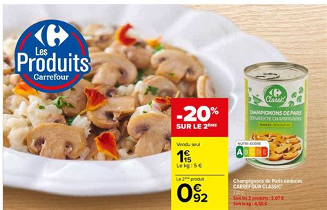 Promo Champignons De Paris Minc S Carrefour Classic Chez Carrefour