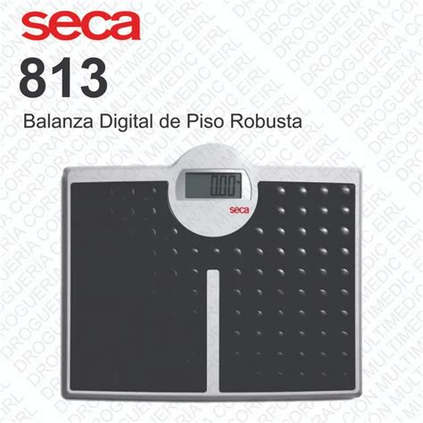 Seca 813 Balanza Digital de Piso Robusta Corporación Multimedic