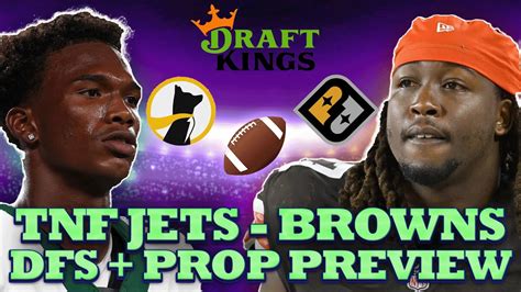 Tnf Dfs Showdown Prop Preview Jets At Browns Draftkings Strategy