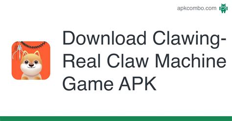 Clawing-Real Claw Machine Game APK (Android Game) - Free Download