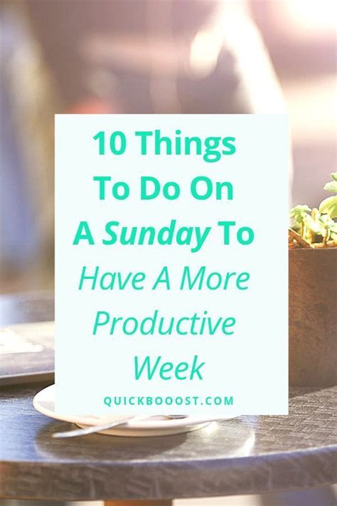 Genius Things To Do On A Sunday To Have A Productive Week Getting