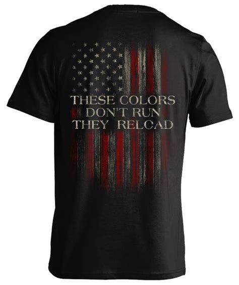 These Colors Dont Run They Reload T Shirt Skullsociety