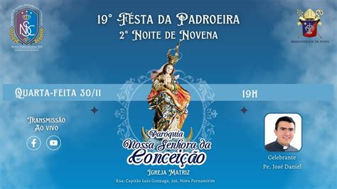 Ao Vivo Pnsc Nova Parnamirim Segunda Noite De Novena Festa Da