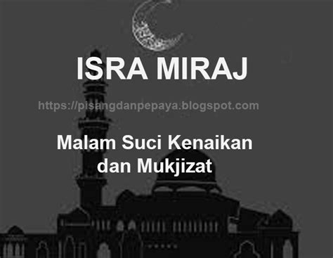 Puisi Isra Mi Raj Nabi Muhammad Saw - KT Puisi