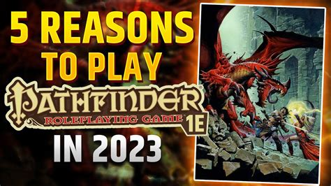 5 Reasons To Play Pathfinder 1E In 2023 YouTube