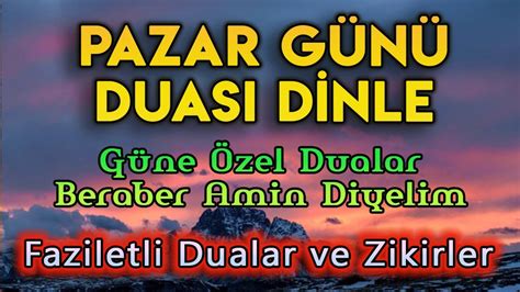 Pazar Duasi D Nle Faziletli Dualar Youtube