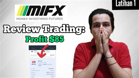 REVIEW TRADING FOREX MIFX LATIHAN PERTAMA REVIEW MIFX YouTube