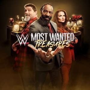 Wwe S Most Wanted Treasures Season Episode Rotten Tomatoes