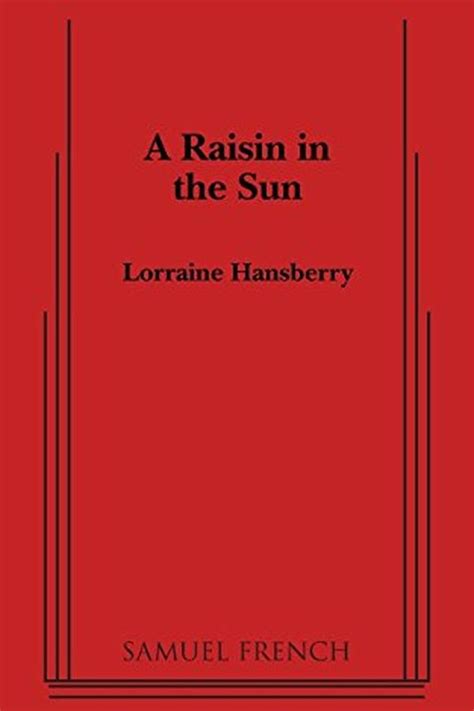 The 13 Best A Raisin in the Sun Quotes