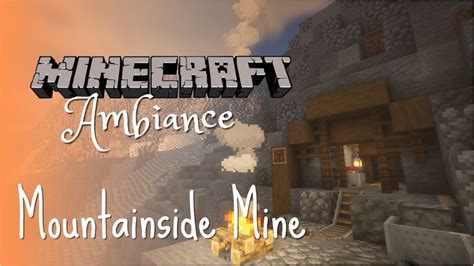 Mountain Mine Relaxing Minecraft Ambiance With Calm Droning Music To