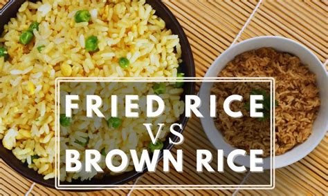 Fried Rice Vs Brown Rice Whats The Difference Stretch Recipes