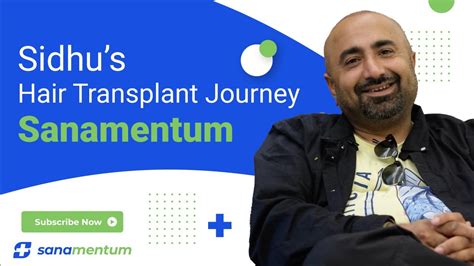 Rajveer Sidhu S Hair Transplant Journey Sanamentum Turkey Youtube