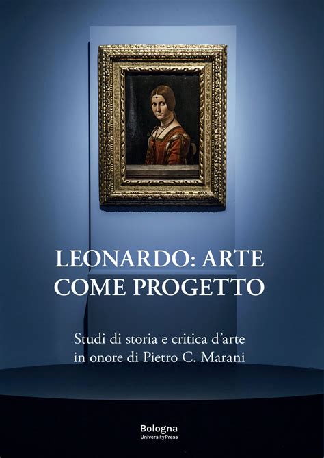 Leonardo Arte Come Progetto Bup Bologna University Press La