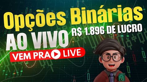 Binomo Ao Vivo Lucrei 1 896 00 Reais em uma hora Operando Opções