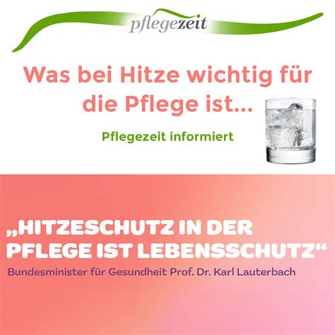 Was bei Hitze wichtig für Pflege ist Pflegezeit