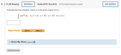 Solved Evaluate The Line Integral Where C Is The Given Chegg