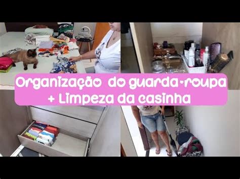 Organiza O E Faxina No Guarda Roupa Desapeguei De Muita Coisa Sobrou