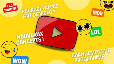 Des Changements Pour La Cha Ne Annonces Importantes Youtube