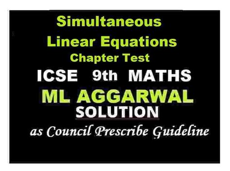 Ml Aggarwal Simultaneous Linear Equations Chapter Test Class Icse