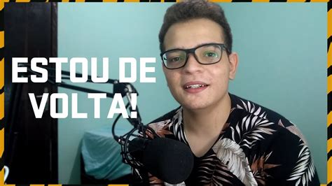 Estou De Volta Youtube