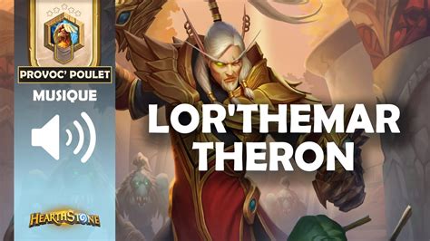 Hearthstone Musique Lorthemar Theron Youtube