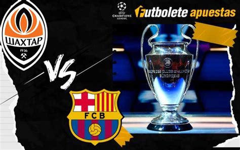 Pronóstico Shakhtar vs Barcelona Champions 07 11 23