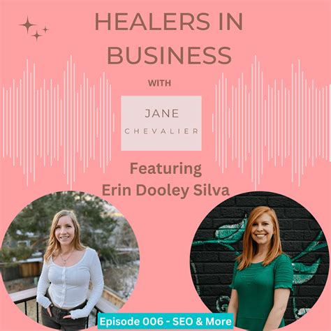 President Erin Silva On Healers In Business Podcast