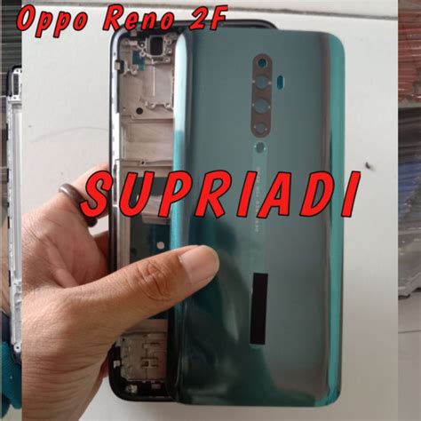 Jual Frame Lcd Backdoor Oppo Reno Fbackcover Tutup Baterai Back Casing