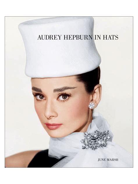 Audrey Hepburn In Hats Audrey Hepburn Hat Audrey Hepburn Hepburn