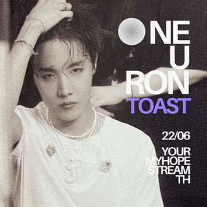 June Neuron Toast Playlist By Yourmyhopethstream