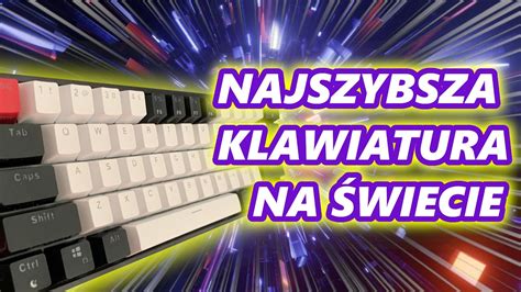 Najszybsza klawiatura na świecie Recenzja GK61 SK61 YouTube