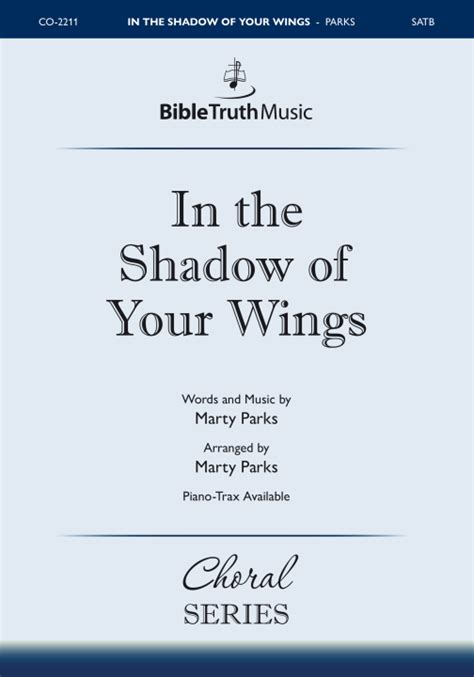 In The Shadow Of Your Wings Choral Octavo By Marty Parks Sheet Music