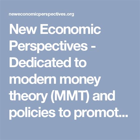 New Economic Perspectives Dedicated To Modern Money Theory Mmt And