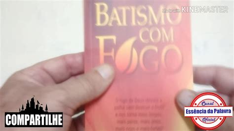 Livro Batismo Fogo Youtube