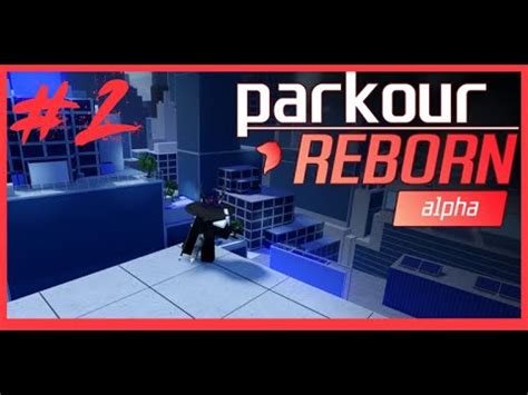 Parkour Reborn Alpha Gameplay Youtube