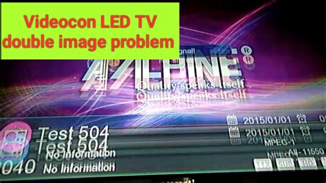 Videocon Led Lcd Tv Double Image Problem Ddbtvv A Youtube