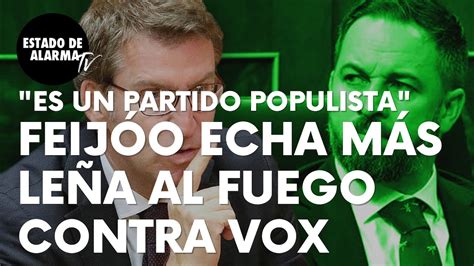 Feijóo hace rabiar a Vox por esto Cuantos más votos tengan más