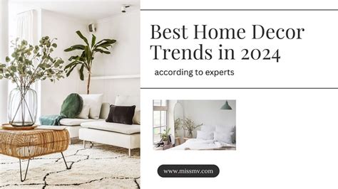 Best Home Decor Trends In Miss Mv