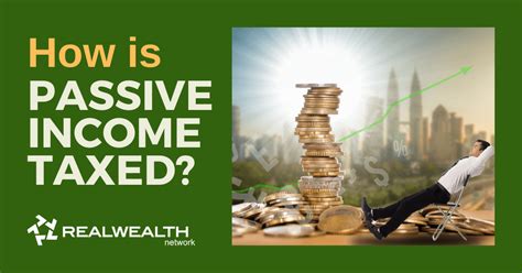 How Is Passive Income Taxed [free Investor Guide]