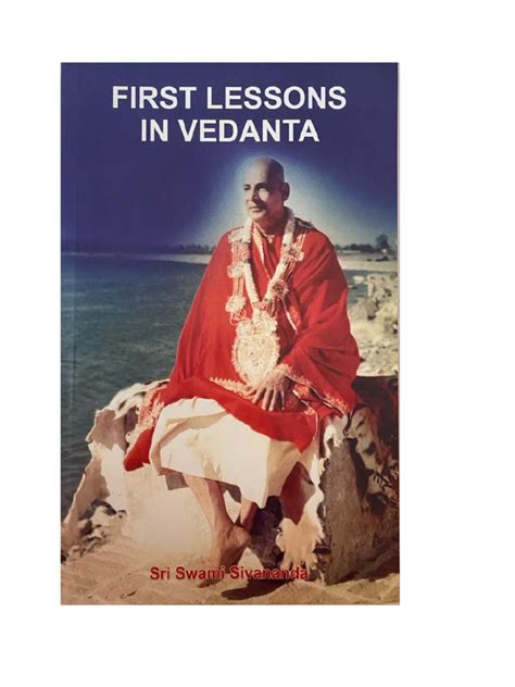 First Lessons in Vedanta by Swami Sivananda | PDF | Vedanta | Sanskrit