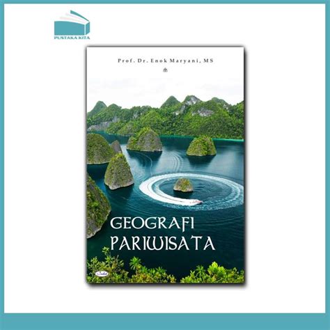 Geografi Pariwisata | Pustaka Kita