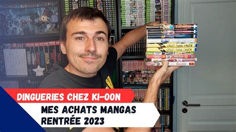 Mes achats mangas rentrée 2023 Ki oon sort des dingueries YouTube