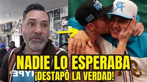 ÓSCAR DE LA HOYA REVELA POR QUÉ EL CANELO LO ODIA TANTO LE TOCO EL