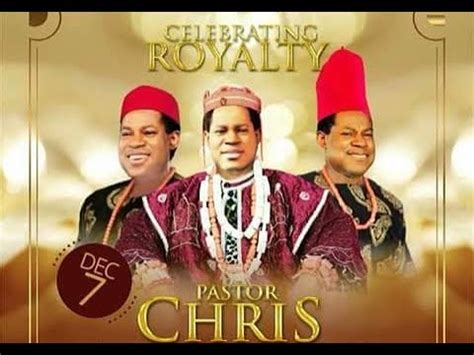 Pastor Chris Birthday A Divine Royal Celebration Youtube