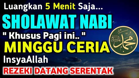 Sholawat Nabi Pembuka Pintu Rezeki Sholawat Nabi Pembuka Pintu Rezeki