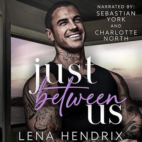 Amazon Just Between Us Audible Audio Edition Lena Hendrix