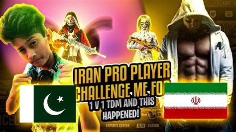 Iran Pro Player Challenged Me For 1 V 1 TDM And This Happened