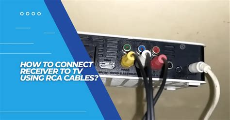 How To Connect Receiver To Tv Using Rca Cables Subwooferaddict