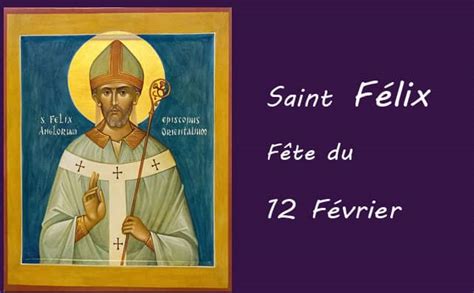 Fête de Félix Le 12 février du calendrier